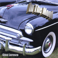 Gina Lorenzo - In the Mood