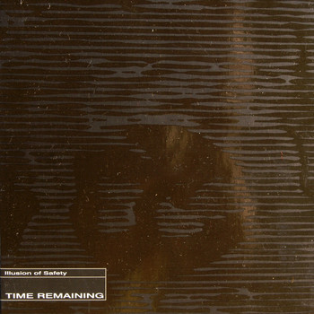 Illusion of Safety - Time Remaining