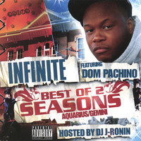 Infinite - Best Of 2 Seasons - Aquarius/Gemini feat. Dom Pachino