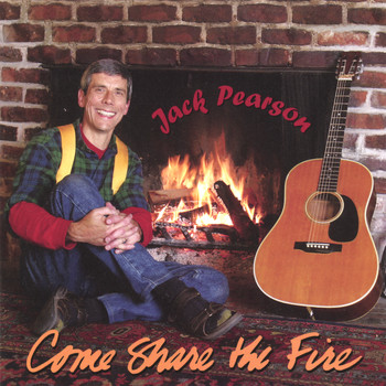 Jack Pearson - Come Share the Fire