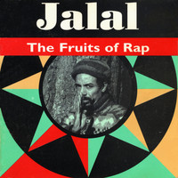 Jalal - The Fruits Of Rap