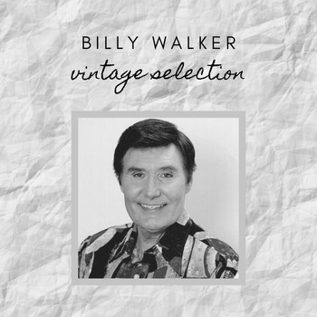 Billy Walker - Billy Walker - Vintage Selection