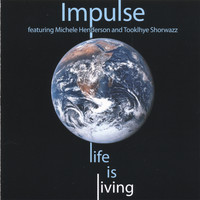 Impulse - Life is living