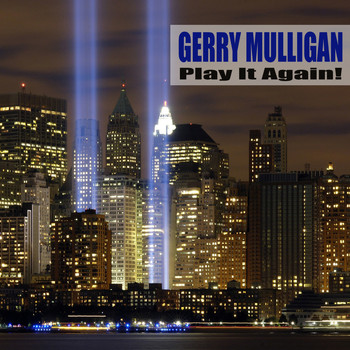 Gerry Mulligan - Play It Again (Remastered)