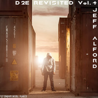Jeff Alford - D2E Revisited, Vol. 4