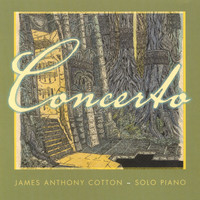 James Anthony Cotton - Concerto