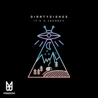 DirrtyDishes - It's a Journey