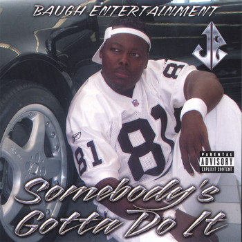 JB - Somebody's gotta do it