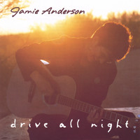 Jamie Anderson - Drive All Night