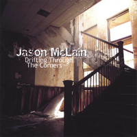 Jason McLain - Drifting Through The Corners