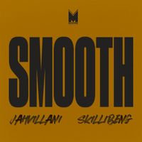 Jahvillani - Smooth (feat. Skillibeng) (Explicit)