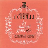 Jean-François Paillard - Corelli: Les concerti grossi, Op. 6