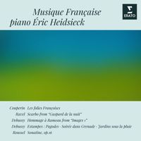 Éric Heidsieck - Musique française: Couperin, Ravel, Roussel & Debussy