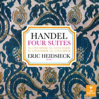 Éric Heidsieck - Handel: Four Keyboard Suites, HWV 429, 436, 438 & 441