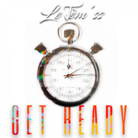 Le Jèm'ss - Get Ready (Explicit)