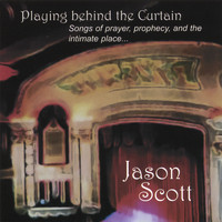 Jason Scott - Playing Behind the Curtain
