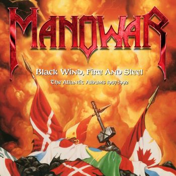 Manowar - Black Wind, Fire And Steel: The Atlantic Albums 1987-1992