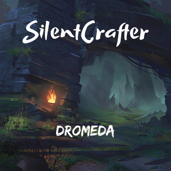 SilentCrafter - Dromeda