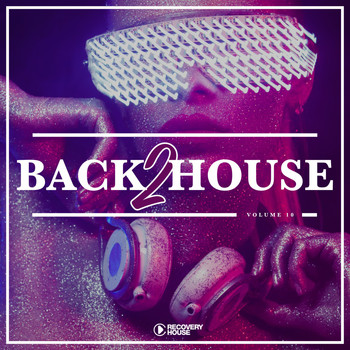 Various Artists - Back 2 House, Vol. 10 (Explicit)