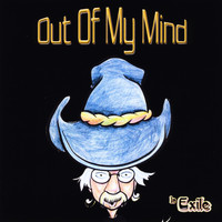 In Exile - Out Of My Mind