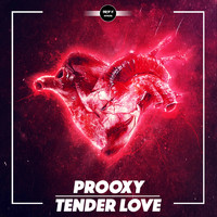 Prooxy - Tender Love