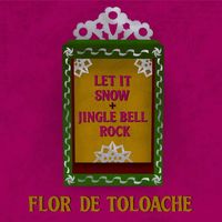 Flor de Toloache - Let It Snow + Jingle Bell Rock