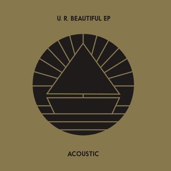 The Beach - U.R. Beautiful EP (Acoustic)