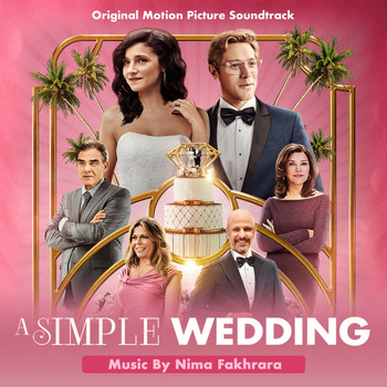 Nima Fakhrara - A Simple Wedding - Motion Picture Soundtrack