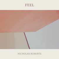 Nicholas Roberts - Feel