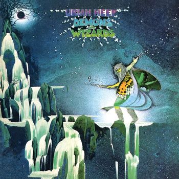 Uriah Heep - Demons and Wizards (Expanded Version)