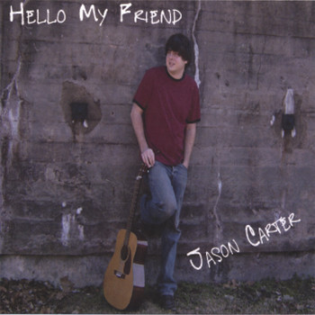 Jason Carter - Hello My Friend