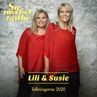 Lili & Susie - Så mycket bättre 2020 - Tolkningarna
