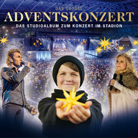 Dresdner Kreuzchor - Das große Adventskonzert (Das Studioalbum zum Konzert im Stadion)