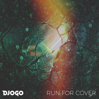 Djogo - Run For Cover