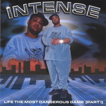 Intense - Life The Most Dangerous Game ( Part 1)