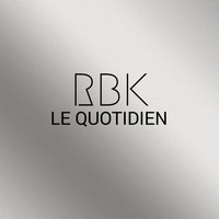 RBK - Le Quotidien (Explicit)