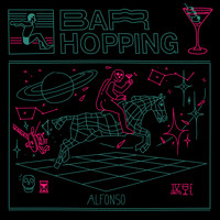 Alfonso - Bar Hopping