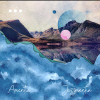 Amentia - Jazzmentia