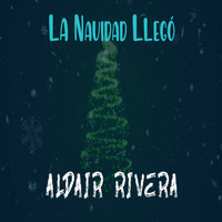 Aldair Rivera / - La navidad llegó