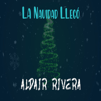Aldair Rivera / - La navidad llegó