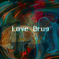 Empress Wolfe / - Love Drug