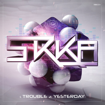 Sikka - Trouble / Yesterday