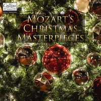 Wolfgang Amadeus Mozart and Various Artists - Mozart's Christmas Masterpieces