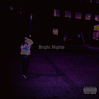 Chronicle - Bright Nights (Explicit)