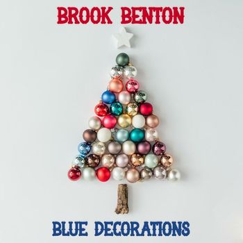 Brook Benton - Blue Decorations