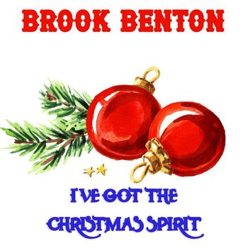 Brook Benton - I've Got the Christmas Spirit