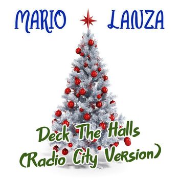 Mario Lanza - Deck the Halls (Radio City Version)