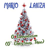 Mario Lanza - O Tannenbaum (O' Christmas Tree)