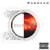 Warhead - Celebration (Explicit)