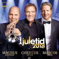 Christer Sjögren, Magnus Johansson and Marcos Ubeda - I Juletid 2018